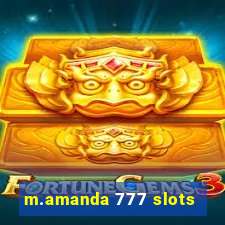 m.amanda 777 slots